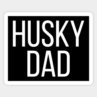 Funny Husky Dad Magnet